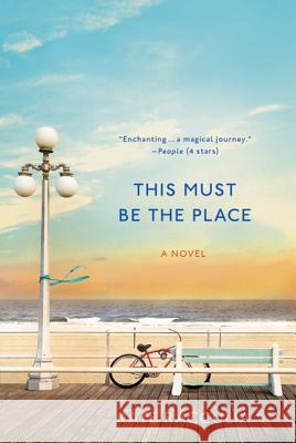 This Must Be the Place Kate Racculia 9780312571665 St. Martin's Griffin