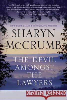 The Devil Amongst the Lawyers: A Ballad Novel Sharyn McCrumb 9780312573621 St. Martin's Griffin