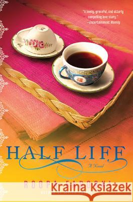 Half Life Roopa Farooki 9780312577919 St. Martin's Griffin