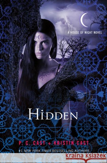 Hidden: A House of Night Novel P. C. Cast Kristin Cast 9780312594428 St. Martin's Griffin