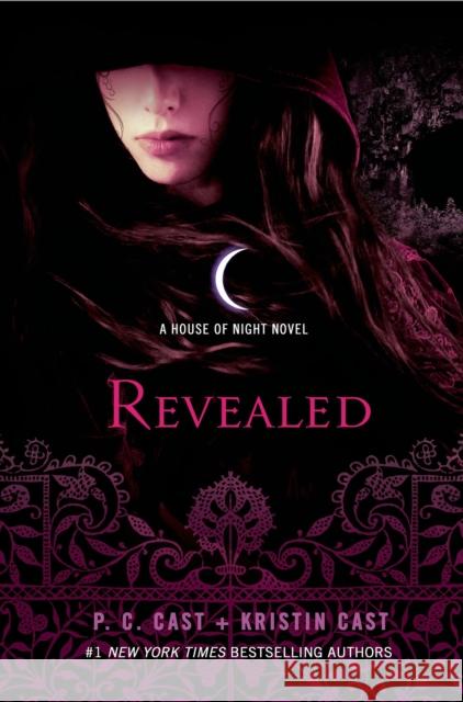 Revealed: A House of Night Novel P. C. Cast Kristin Cast 9780312594435 St. Martin's Griffin