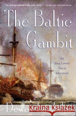 The Baltic Gambit Dewey Lambdin 9780312603489
