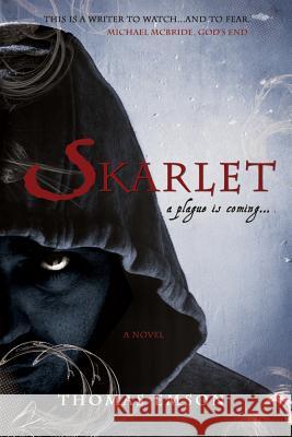 Skarlet: Part One of the Vampire Trinity Thomas Emson 9780312621704