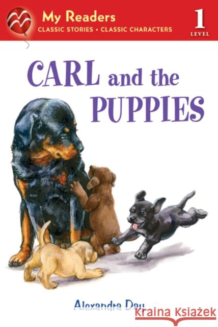 Carl and the Puppies Alexandra Day 9780312624835 Square Fish