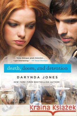 Death, Doom, and Detention Darynda Jones 9780312625214 St. Martin's Griffin