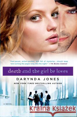 Death and the Girl He Loves Darynda Jones 9780312625221 St. Martin's Griffin