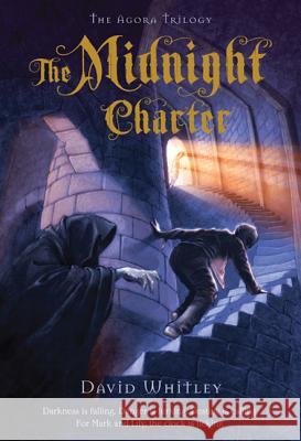 The Midnight Charter David Whitley 9780312629045 Square Fish
