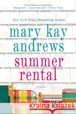 Summer Rental Andrews, Mary Kay 9780312642709