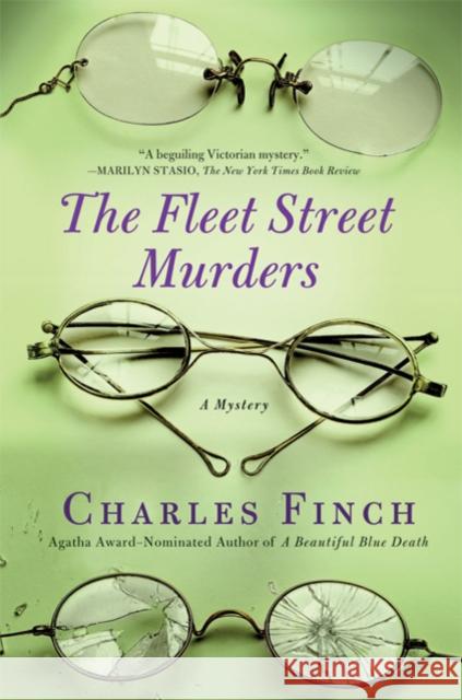The Fleet Street Murders Charles Finch 9780312650278 Minotaur Books