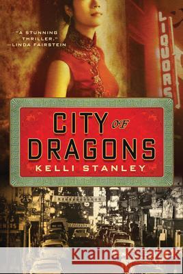 City of Dragons: A Miranda Corbie Mystery Kelli Stanley 9780312668792