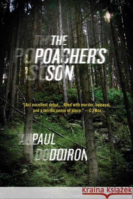 The Poacher's Son Paul Doiron 9780312671143