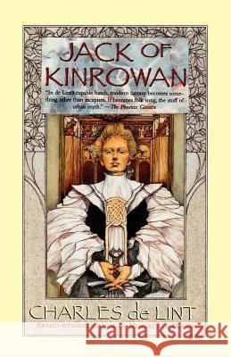 Jack of Kinrowan: Jack the Giant-Killer and Drink Down the Moon Charles d 9780312869595 Tor Books