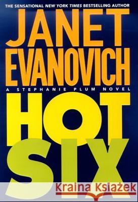 Hot Six Janet Evanovich 9780312976279 St. Martin's Press