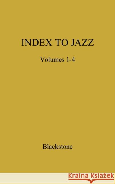 Index to Jazz: Jazz Recordings, 1917-1944 Olivier, Donald 9780313201783 Greenwood Press