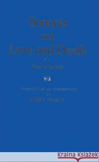 Sonnets on Love and Death Jean d Jean de Sponde 9780313211263 Greenwood Press