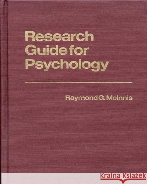 Research Guide for Psychology Raymond G. McInnis 9780313213991