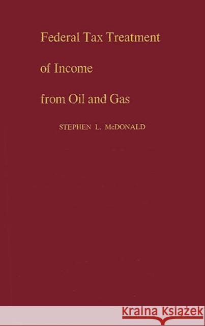 Federal Tax Treat Income Stephen L. McDonald McDonald 9780313222894 Greenwood Press