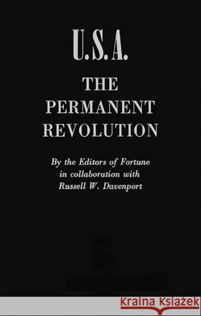 U.S.A., the Permanent Revolution Davenport, Russell Wheeler 9780313225000 Greenwood Press