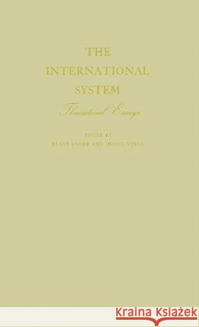 The International System: Theoretical Essays Unknown 9780313236174