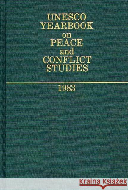 UNESCO Yearbook on Peace and Conflict Studies Unknown 9780313248337 Greenwood Press