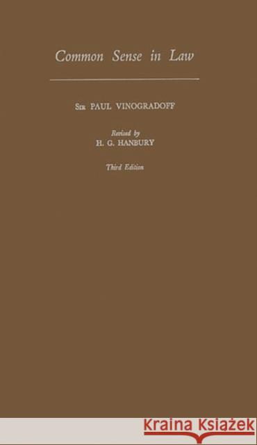 Common Sense in Law Paul Vinogradoff 9780313257063 Greenwood Press