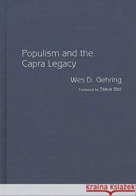 Populism and the Capra Legacy Wes D. Gehring 9780313261831 Greenwood Press