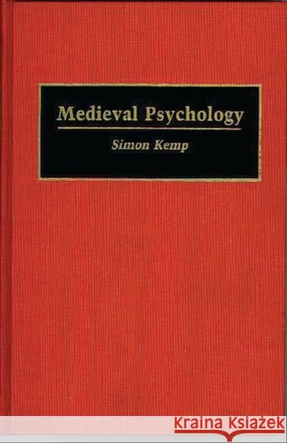 Medieval Psychology Simon Kemp 9780313267345 Greenwood Press