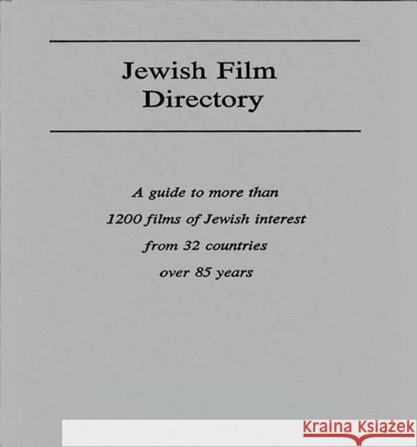 Jewish Film Directory Matthew Stevens Matthew Stevens 9780313282799