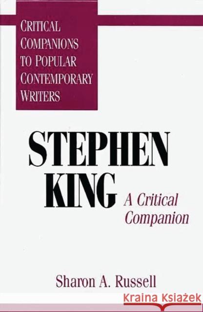 Stephen King: A Critical Companion Russell, Sharon a. 9780313294174 Greenwood Press