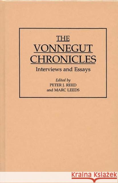 The Vonnegut Chronicles: Interviews and Essays Leeds, Marc 9780313297199 Greenwood Press