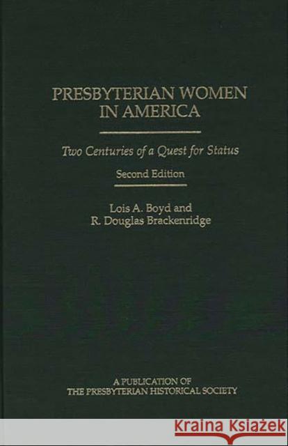 Presbyterian Women in America Boyd, Lois a. 9780313298417 Greenwood Press