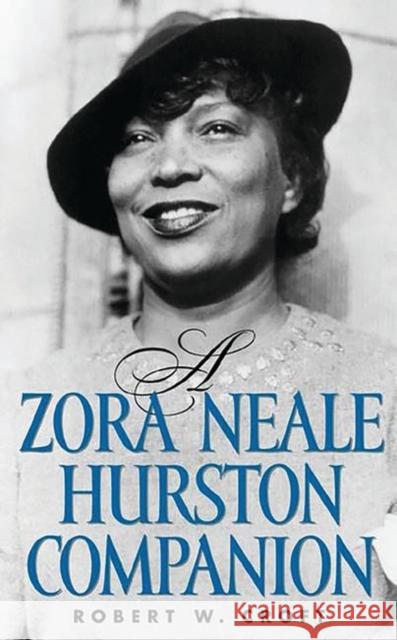 A Zora Neale Hurston Companion Robert W. Croft 9780313307072 Greenwood Press