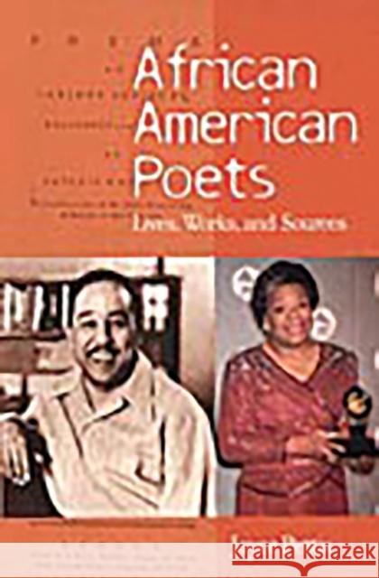 African American Poets: Lives, Works, and Sources Pettis, Joyce 9780313311178 Greenwood Press