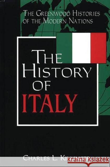 The History of Italy Charles L. Killinger 9780313314834