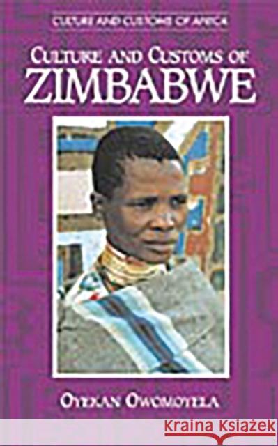 Culture and Customs of Zimbabwe Oyekan Owomoyela 9780313315831