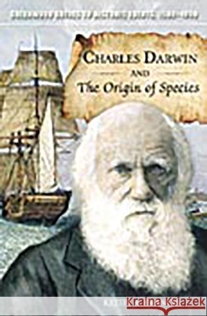 Charles Darwin and the Origin of Species Francis, Keith A. 9780313317484 Greenwood Press