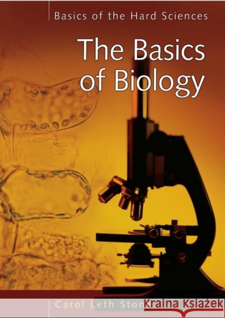 The Basics of Biology Carol Leth Stone 9780313317866