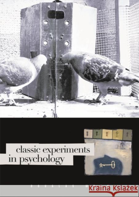 Classic Experiments in Psychology Douglas Mook 9780313318214 Greenwood Press