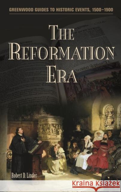 The Reformation Era Robert Dean Linder 9780313318436