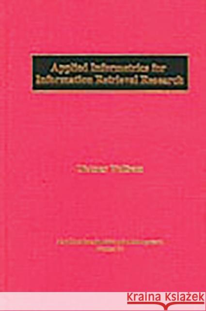 Applied Informetrics for Information Retrieval Research Dietmar Wolfram 9780313319709 Libraries Unlimited