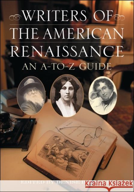Writers of the American Renaissance: An A-to-Z Guide Knight, Denise 9780313321405 Greenwood Press