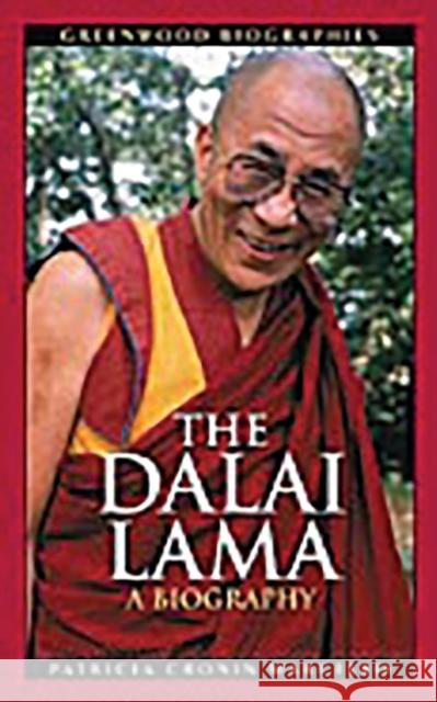 The Dalai Lama: A Biography Marcello, Patricia Cronin 9780313322075 Greenwood Press
