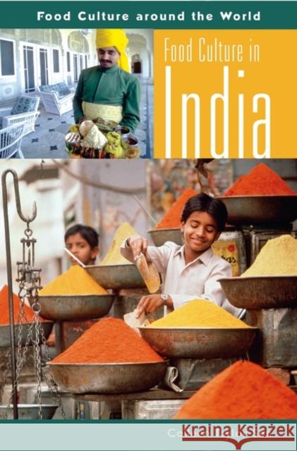 Food Culture in India Colleen Taylor Sen 9780313324871 Greenwood Press