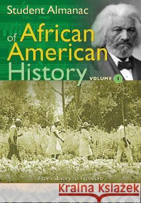 Student Almanac of African American History [2 Volumes] Media Projects Incorporated 9780313325960 