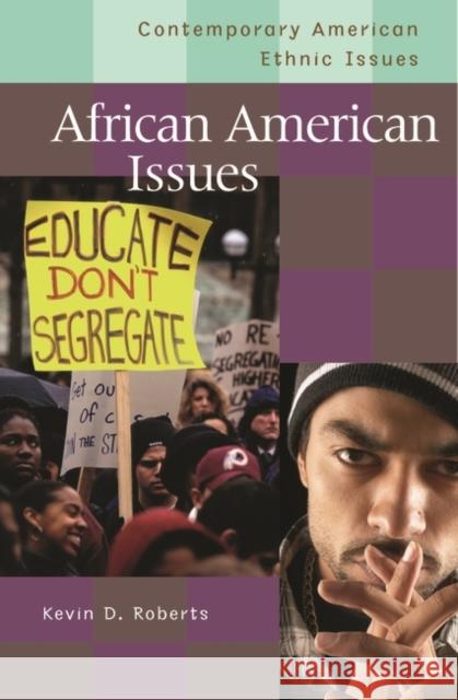 African American Issues Kevin D. Roberts 9780313332401