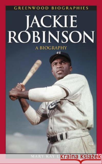 Jackie Robinson: A Biography Linge, Mary 9780313338281