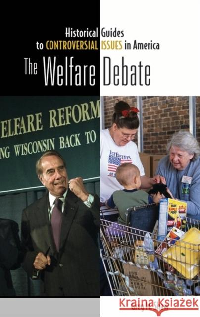 The Welfare Debate Greg M. Shaw 9780313338922