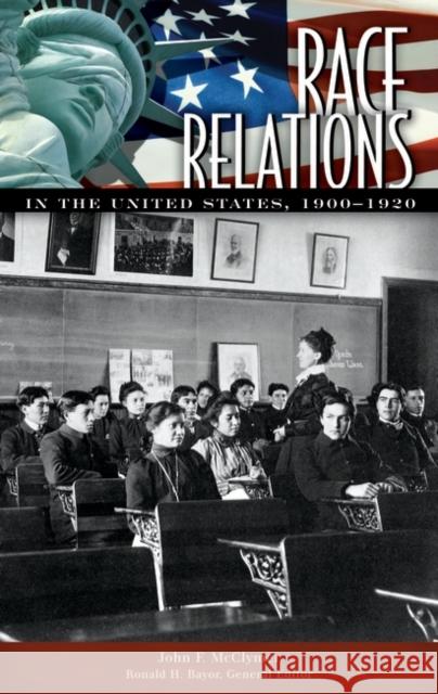 Race Relations in the United States, 1900-1920 John F. McClymer 9780313339356 Greenwood Press