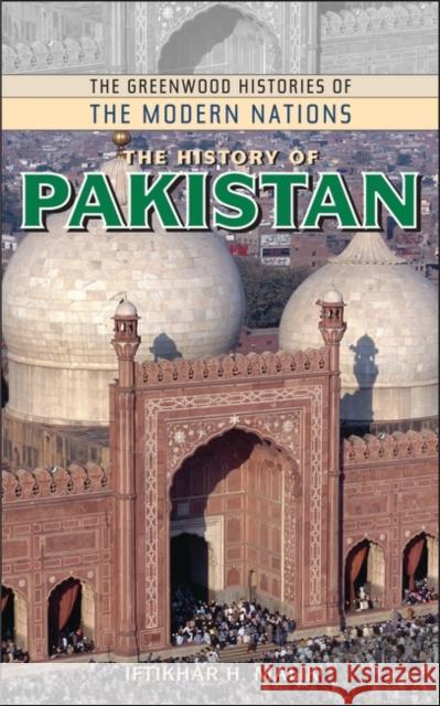 The History of Pakistan Iftikhar H. Malik 9780313341373 Greenwood Press
