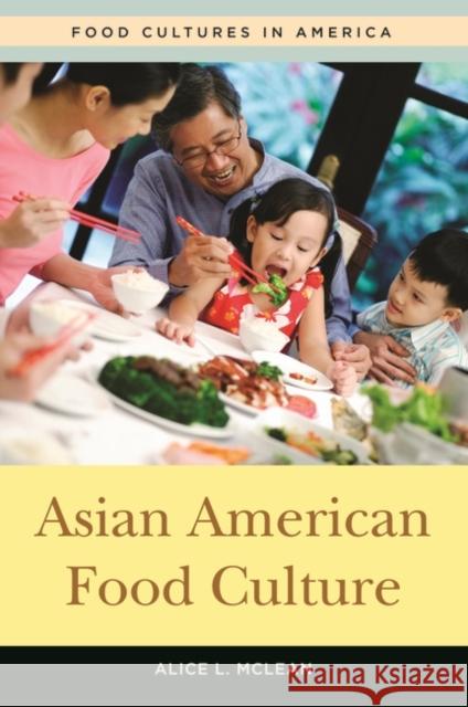 Asian American Food Culture Jane E. Dusselier 9780313341441 Heinemann Educational Books